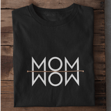 MOM I WOW - T-Shirt