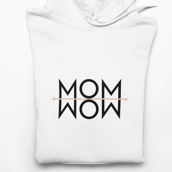 MOM I WOW - Hoodie