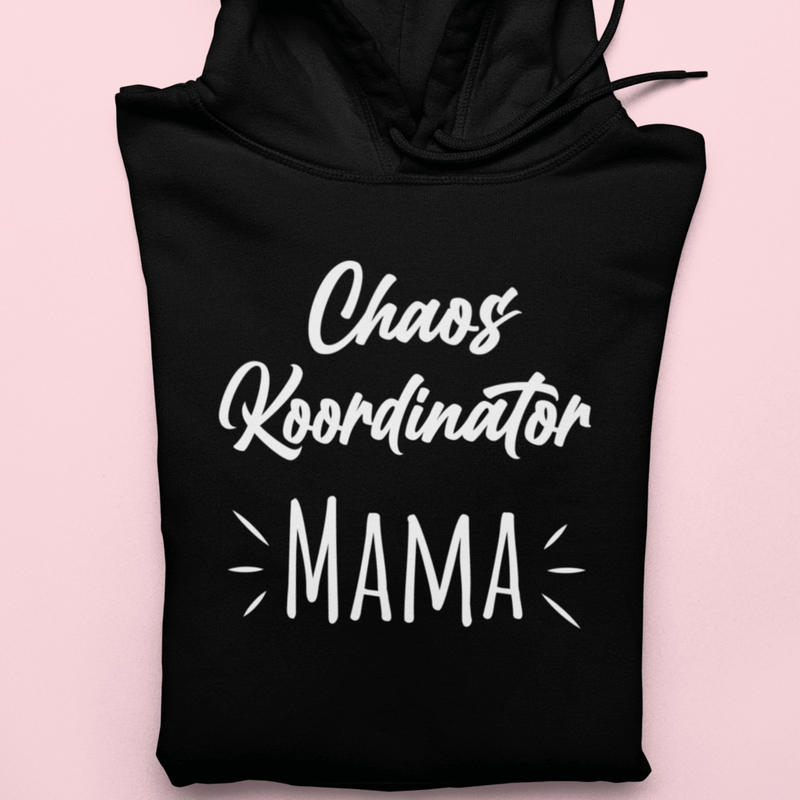 Chaos Koordinator MAMA - Hoodie