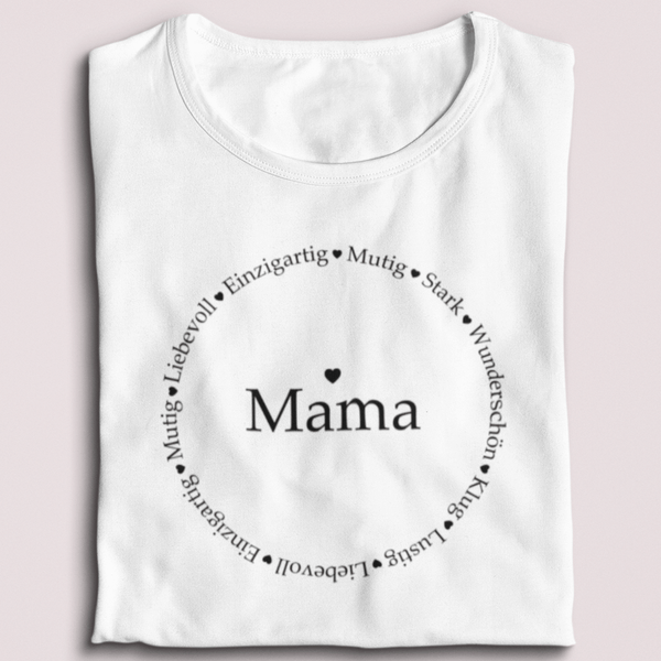 Mama ist... einzigartig - Tshirt